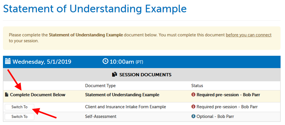 Example of a document signing page, with the date/time of the session, list of required and optional documents, an arrow pointing at "Complete Document Below" and another arrow pointing at a "Switch to" button